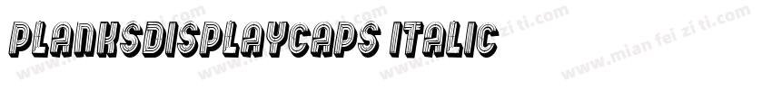 PlanksDisplayCaps Italic字体转换